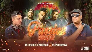 PASSION NONSTOP | DJ CRAZY NEEDLE FT. DJ VENOM | HINDI KAWINA VIBE | URBAN KAWINA