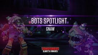 BOT SPOTLIGHT | Gnaw [Transformers]