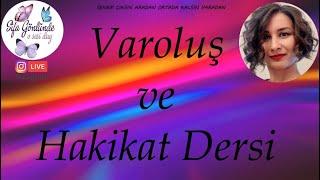 Varoluş ve Hakikat Dersi