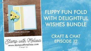 Craft & Chat | Episode 12 | Flippy Fun Fold Card