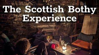 The Scottish Bothy Experience