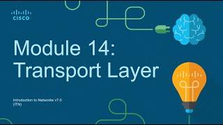 CCNA Module 14: Transport Layer - Introduction to Networks (ITN)