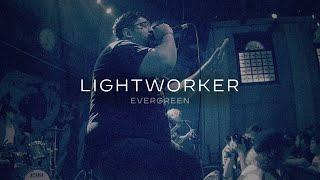 Lightworker - Evergreen (Official Visualizer)