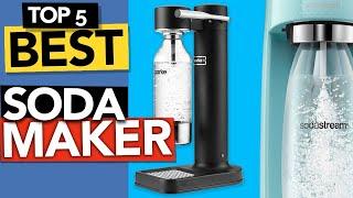  TOP 5 Best Soda Maker of 2024 [ Buyer's Guide ]