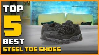 Expert Review: Best Steel Toe Shoes of 2024