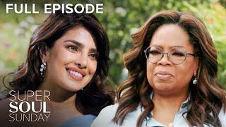 Priyanka Chopra Jonas Best-Selling Memoir: Unfinished | Super Soul Sunday S10E6 | Full Episode | OWN