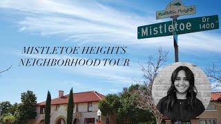 Mistletoe Heights Neighborhood Tour