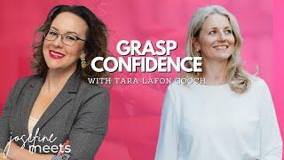 How to Regain Confidence with Tara Lafon Gooch