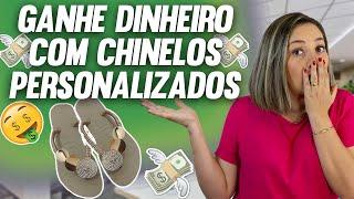 6 DICAS PARA GANHAR DINHEIRO COM CHINELOS PERSONALIZADOS - GANHAR DINHEIRO EM CASA