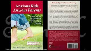 书籍简介《Anxious Kids Anxious Parents》