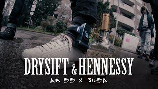 AK 33 x SIL3A - DRYSIFT & HENNESSY [prod. von Nisbeatz]