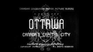 Ottawa, Canada's Capital City (1938)