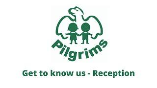 Get to know us - Pilgrims Pre-Prep - Reception