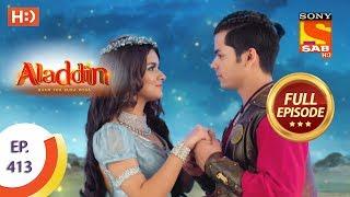 Aladdin - Ep 413 - Full Episode - 16th March 2020