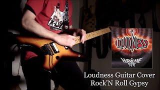 Loudness Guitar Cover / Rock'n'roll Gypsy