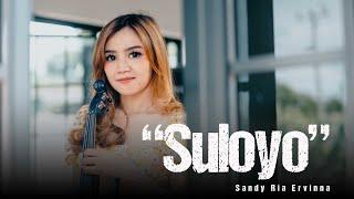 Sandy Ria Ervinna- Suloyo (Official Musik Video)