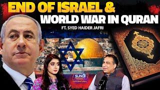 Signs of World War 3 in Quran | World War 3 Will Start from Which Country? |  Ft. Syed Haider Jafri