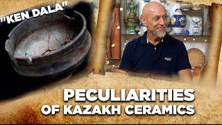 What is the peculiarity of Kazakh ceramics? «Ken Dala» | Jibek Joly TV