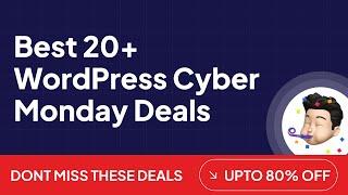 Best WordPress Cyber Monday & Black Friday Deals in 2023 (Don't Miss 4th One)