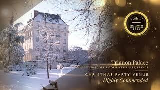 Christmas Party Venue - Highly Commended, Trianon Palace, Prestigious Star Awards 2020