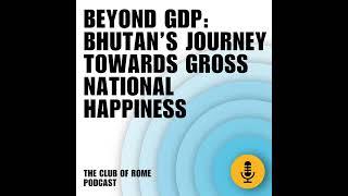 Julia Kim - Beyond GDP, Beyond Numbers: Bhutan’s Journey Towards Gross National Happiness