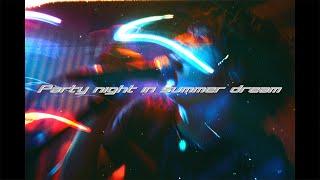 Age Factory "Party night in summer dream" (Official Music Video)