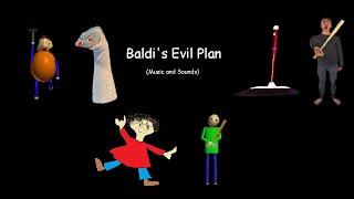 Baldi's evil plan (All sounds and music)