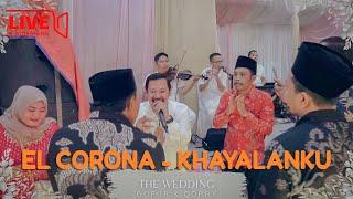 Muqadam El Corona - Khayalanku | Wedding Gofur & Qorry Live Streaming