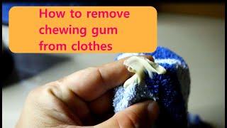 How to Remove Gum From Clothes | How to Remove Gum From Fabric