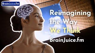 BrainJuice: Reimagining the Way We Think | Launching Trailer 2