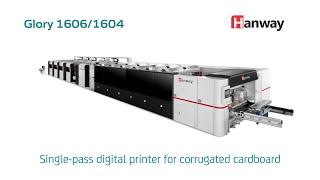 Hanway Glory 1606 - single-pass digital printer for corrugated cardboard