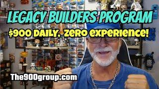 LEGACY BUILDERS PROGRAM: $900.00 Daily Pay, Zero Experience!