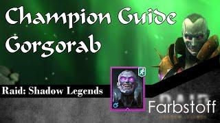 Raid: Shadow Legends - Champion Guide - Gorgorab