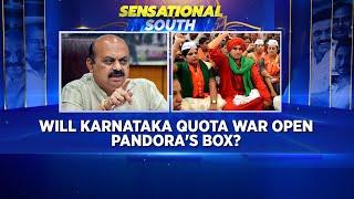 Will Karnataka Quota War Open Pandora's Box? | Basavaraj Bommai | Sensational South | English News