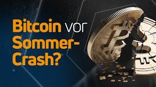 Bitcoin: Crash im Sommer?