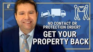 Get Your Property Back During a No Contact Order or Protection Order | Washington State Attorney