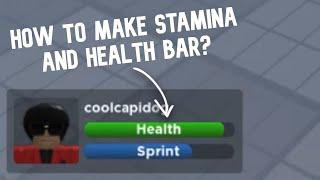 How to Make STAMINA and HEALTH BAR? | Roblox Studio Tutorial