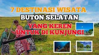 7 Destinasi Wisata Kabupaten Buton Selatan Yang keren untuk di Kunjungi