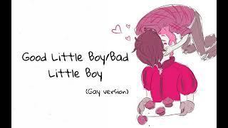 Bad Little Boy (Gay Version)