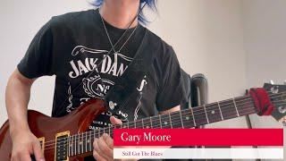 Gary Moore - Still Got The Blues (Guitar Cover) Part.1