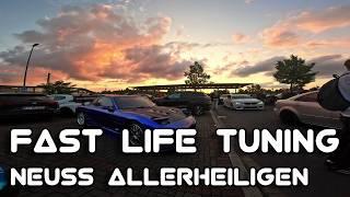 FAST LIFE Tuning treffen Neuss Allerheiligen