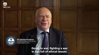 Sir Lawrence Freedman discusses the importance of ethics in times of war