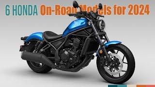 6 New Honda On Road Models For 2024