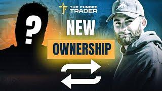 The Funded Trader Is Changing Ownership + People Are Still Buying Challenges from TFT! (Update)