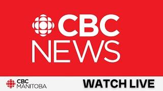 CBC News Manitoba LIVESTREAM October 4th, 2024 | Today's top stories | Winnipeg news & weather