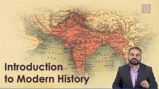 Modern History: Approach to Modern History | Lec 01 | BYJU'S Exam Prep IAS #byjusias