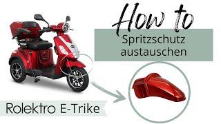 How-to: Spritzschutz austauschen beim Rolektro E-Trike E-Mobil E-Scooter