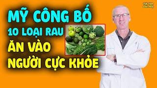 Mỹ Chính Thức Công Bố 10 Loại Rau Tốt Nhất Cho Sức Khỏe Trên Thế Giới, Việt Nam Sở Hữu Rất Nhiều