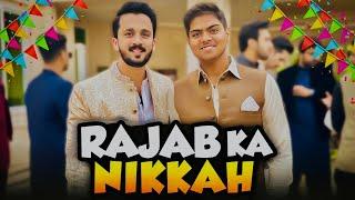 Rajab Bahi ka nikkah || nikkah Mubarak @rajabbutt94 ️||meet up with @ZulqarnainSikandar25 ️