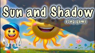 ️ Sun and Shadow — A Song Game ️A playful and lively song for children!